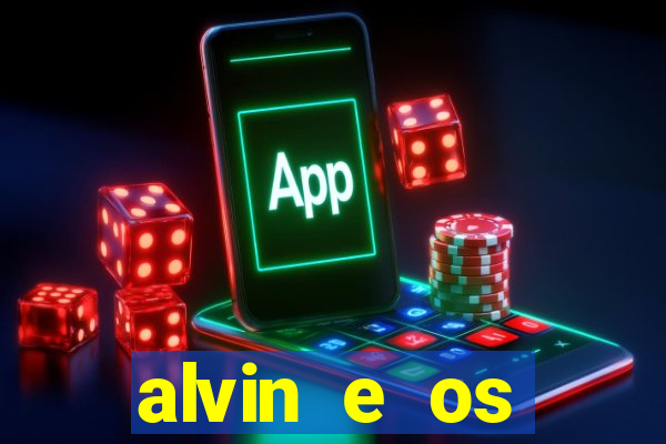 alvin e os esquilos 3 rede canais